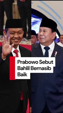 Video Canda Prabowo ke Bahlil: Nasib Kau Baik Jadi Menteri