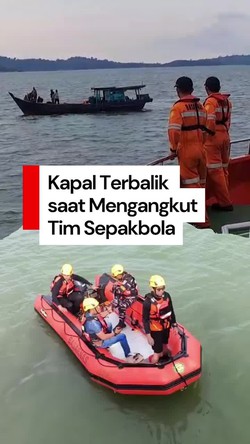 Video: Kapal Pengangkut Tim Sepakbola Tenggelam di Batam, 2 Orang Hilang