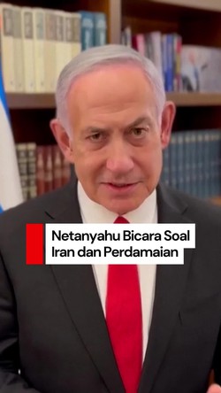 Video Netanyahu Sebut Menang Atas Iran Membuka Peluang Perdamaian