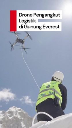 Video: Mengulik Drone Pengangkut Logistik-Sampah di Gunung Everest