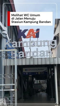  Video: Hitung-hitung Pendapatan WC Umum di Gang Stasiun Kampung Bandan