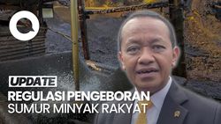 Video: Bahlil Bakal Buat Regulasi soal Pengeboran Sumur Minyak Rakyat