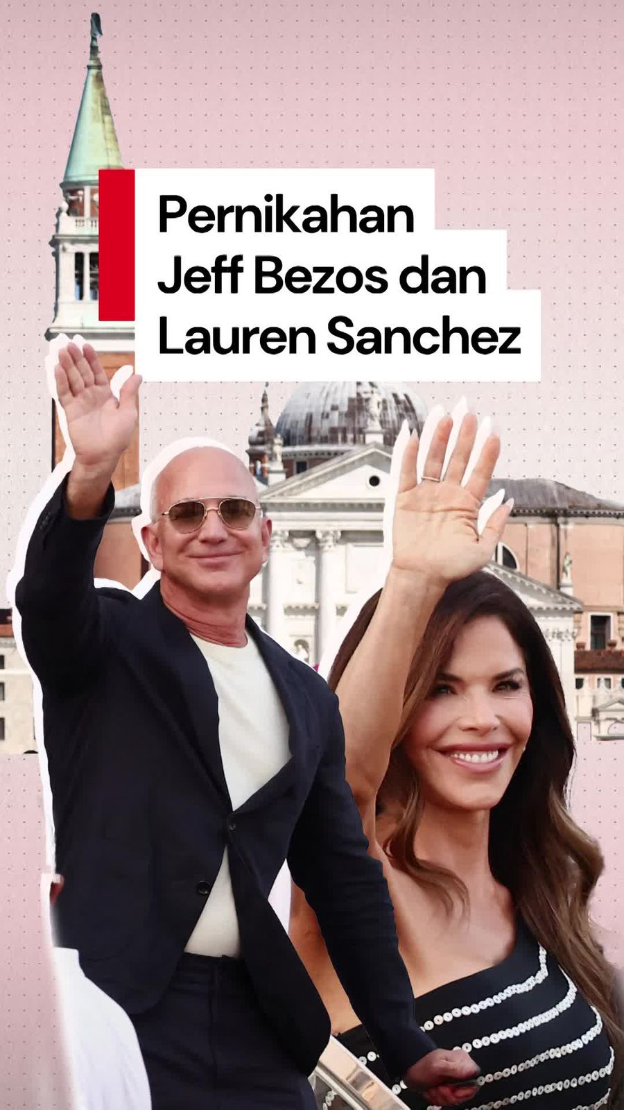 Video: Fakta-fakta Pernikahan Megah Jeff Bezos dan Lauren Sanchez