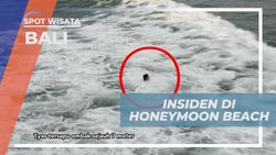 Menghadapi Insiden Terseret Ombak Saat Eksplorasi Honeymoon Beach Bali  