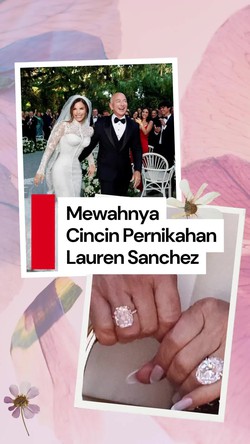 Video: Penampakan Cincin Pernikahan Lauren Sanchez yang Ditaksir Rp 65 M
