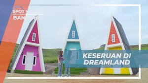 Menikmati Keindahan Dreamland dan Ikuti Tren Joged TikTok di Bandung  