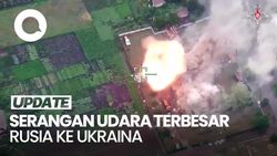 Video: Serangan Udara Terbesar Rusia ke Ukraina