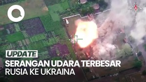 Video: "Serangan Udara Terbesar" Rusia ke Ukraina