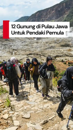Video: 12 Rekomendasi Gunung  di Pulau Jawa untuk Pemula 