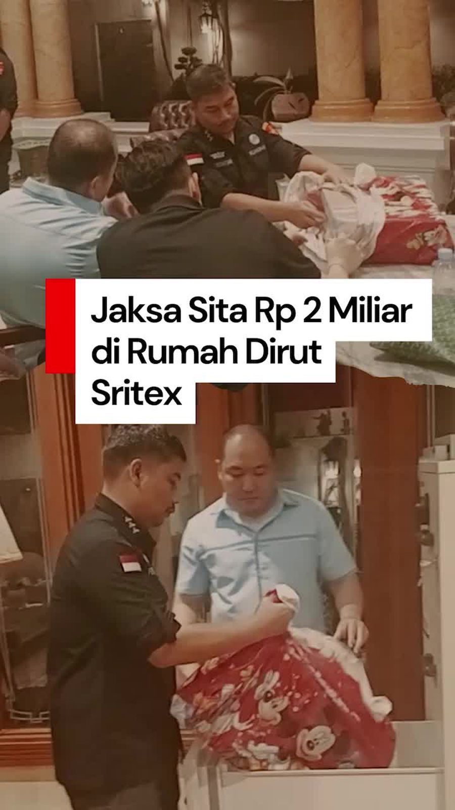 Video: Momen Jaksa Sita Rp 2 Miliar di Rumah Dirut Sritex Iwan Kurniawan