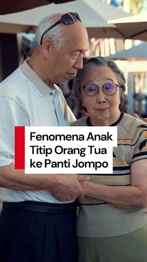 Video: Analisis Psikolog soal Fenomena Anak Titipkan Ortu ke Panti Jompo