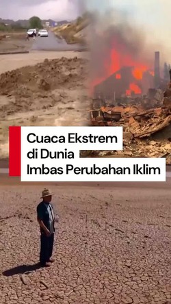 Video: Melihat Dampak Perubahan Iklim yang Semakin Nyata