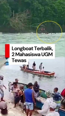 Video: 2 Mahasiswa KKN UGM Tewas Usai Longboat Terbalik di Maluku