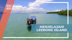 Jelajahi Keindahan Leebong Island di Belitung yang Penuh Keseruan  