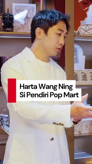 Video: Jangan Kaget! Segini Harta Kekayaan Bos Labubu
