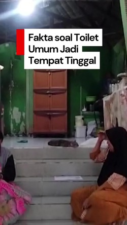 Video: Heboh Toilet Umum di Surabaya Jadi Tempat Tinggal, Ini Faktanya