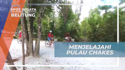 Menjelajahi Pulau Chakes di Belitung dengan Sepeda Melalui Pemandangan Alam yang Indah  