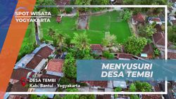 Menjelajahi Desa Tembi dan Eksplor Kearifan Lokal di Bantul, Yogyakarta  