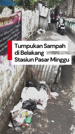 Video: Duh! Ada Tumpukan Sampah di Gang Belakang Stasiun Pasar Minggu