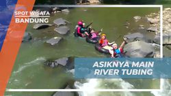 Asyiknya Main River Tubing di Bandung  