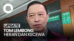 Video Tom Lembong Usai Dituntut 7 Tahun Penjara: Saya Heran dan Kecewa
