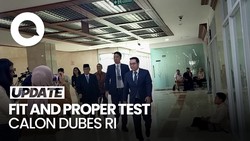 Video: 12 Calon Dubes RI Jalani Fit And Proper Test di DPR Hari Ini