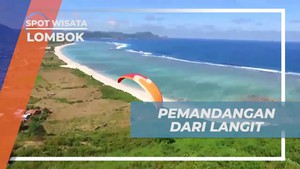 Menikmati Pemandangan Menakjubkan dari Langit di Lombok  