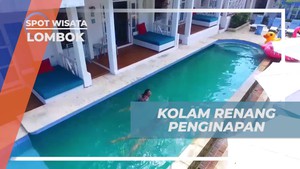Menikmati Keseruan Berenang di Kolam Renang Bersih dan Nyaman di Lombok  