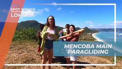 Mencoba Serunya Main Paragliding di Bukit Torok Lombok  