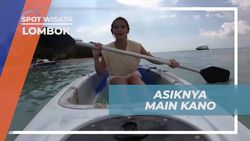 Mendayung Kano dan Menikmati Keindahan Alam di Pantai Lombok  