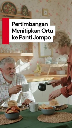 Video: Dilema Menitipkan Orang Tua ke Panti Jompo, Pantas atau Tidak?