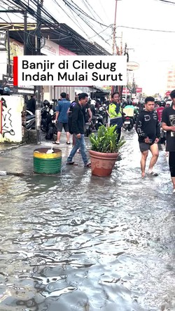Video: Banjir Ciledug Indah Mulai Surut, Kendaraan Sudah Bisa Melintas