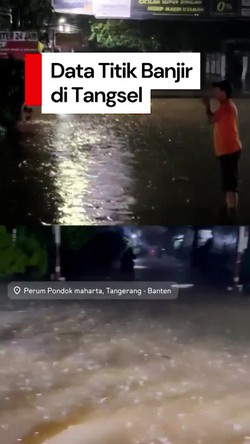 Video: Banjir Rendam 20 Titik di Tangsel, Ada yang 1,3 Meter