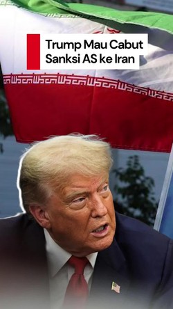 Video Trump Mau Cabut Sanksi AS ke Iran, Ini Syaratnya