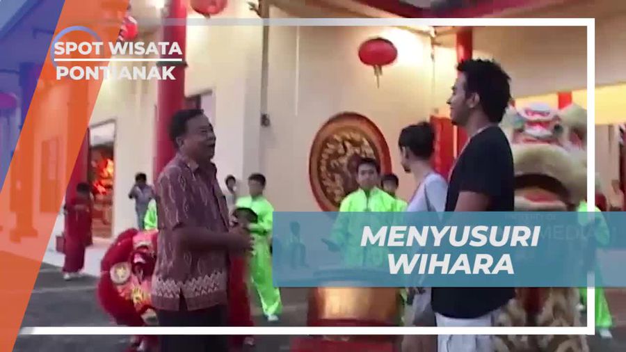 Mengunjungi Wihara Dewi Kwan Im dan Melihat Latihan Barong di Pontianak  