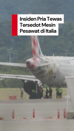Video: Bandara di Italia Ditutup Setelah Pria Tewas Tersedot Mesin Pesawat