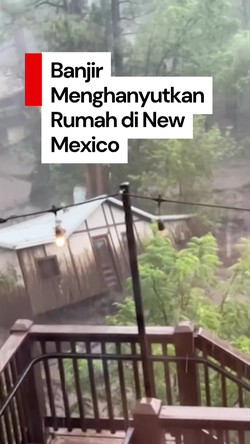 Video Detik-detik Rumah Hanyut Terbawa Banjir di New Mexico