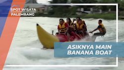Menikmati Keseruan Bermain Banana Boat di Palembang  