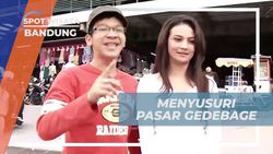 Berbelanja dan Menikmati Suasana Pasar Gede Bage di Bandung  