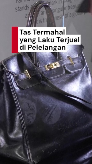 Video: Tas Hermes Birkin Pertama Dilelang, Laku dengan Harga Segini!