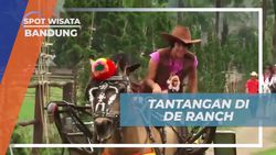 Mengikuti Tantangan Mengumpulkan Bendera ala Koboi di De Ranch Bandung  