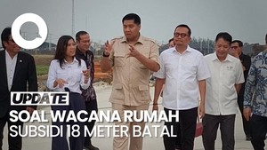 Video: Kementerian PKP Soal Ara Minta Maaf Wacana Rumah Subsidi 18 Meter Batal