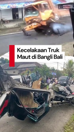 Video: Detik-detik Kecelakaan Truk Rem Blong di Bali, 4 Orang Tewas
