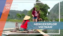 Menyambut Keindahan Vietnam dan Menjelajahi Halong Bay On Land Bersama Selebriti  