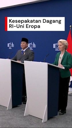 Video: RI-Uni Eropa Akhirnya Sepakati Perjanjian Dagang IEU-CEPA