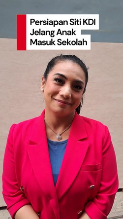 Video Siti KDI Ikut Repot Nggak Kalau Anak Udah Mau Masuk Sekolah?