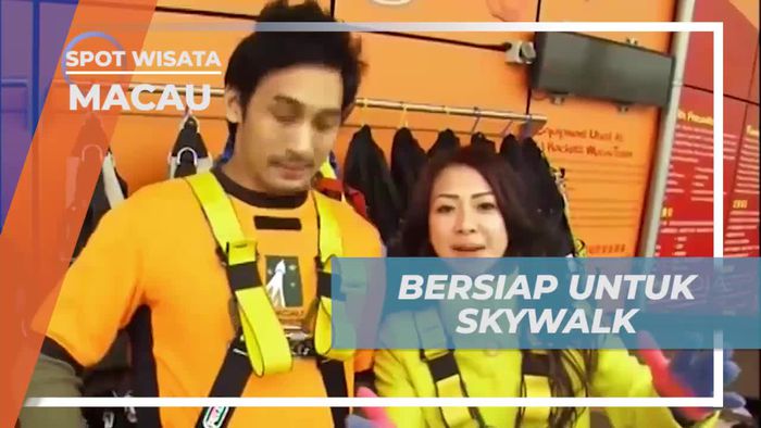 Menyambut Tantangan Skywalk di Macau Tower Bersama Selebriti  