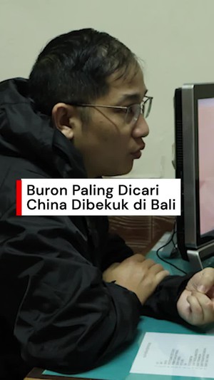 Video Buron Paling Dicari Pemerintah China Dibekuk Imigrasi di Bali