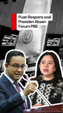 Video: Anies Sentil Presiden RI Sering Absen di Forum PBB, Puan Merespons