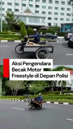 Video: Viral Becak Motor Freestyle di Depan Polisi, Pelaku Dicari
